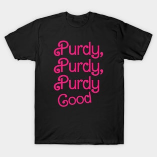 Purdy Good T-Shirt